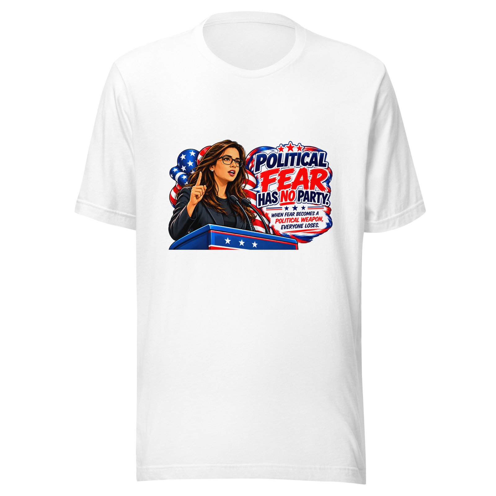 Political Fear Has No Party – Statement T-Shirt unisex staple t shirt white front 6adc9cc054358.jpg